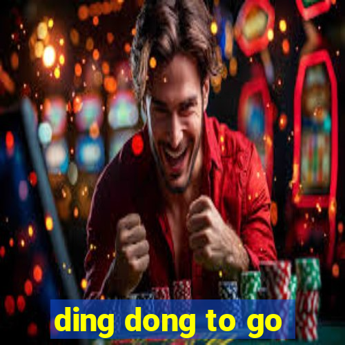 ding dong to go